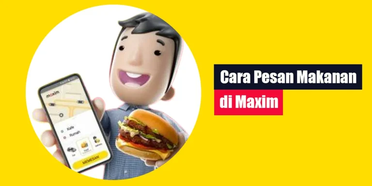 cara-pesan-makanan-di-maxim